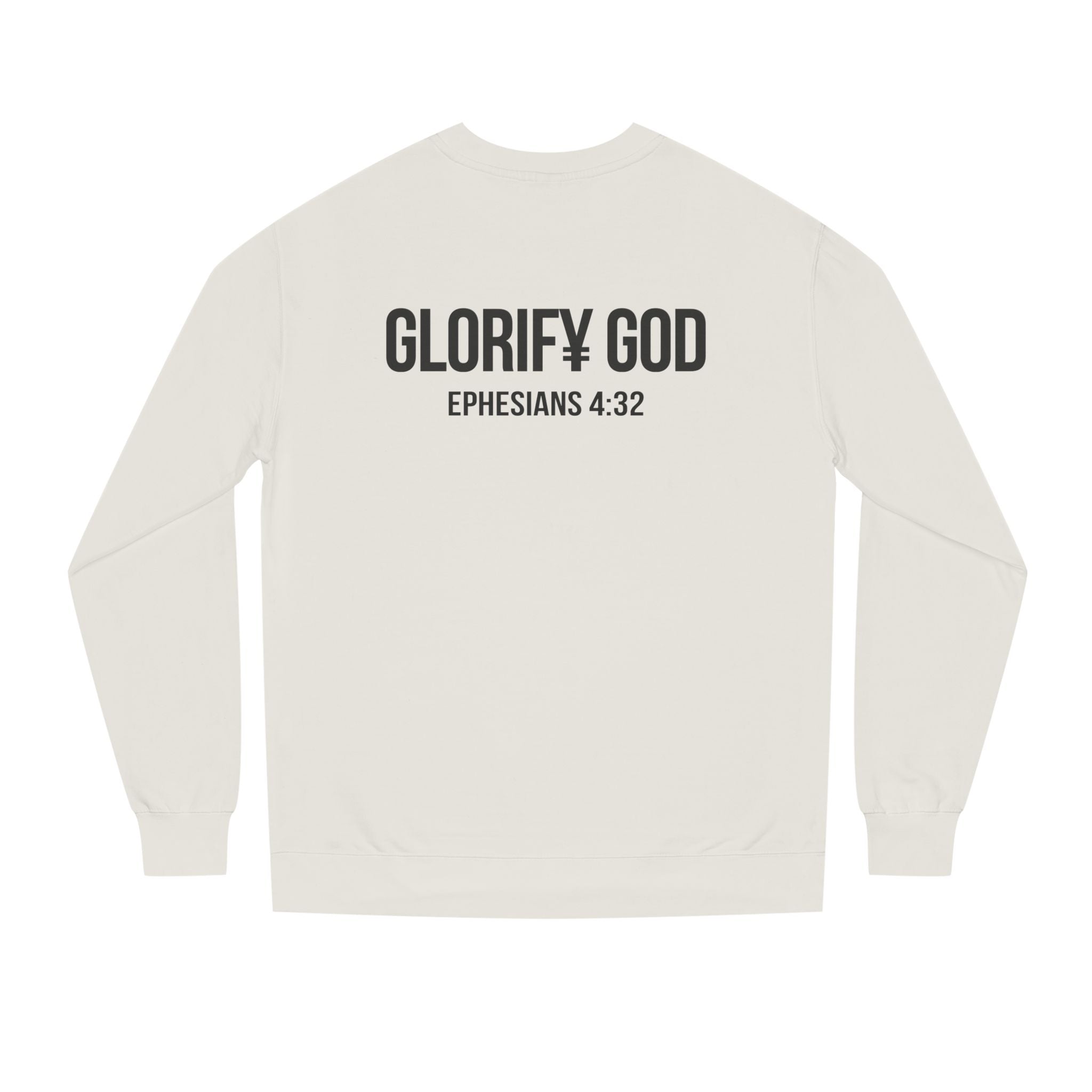 Glorify God Crewneck Sweatshirt | Ephesians 4:32 Christian Scripture