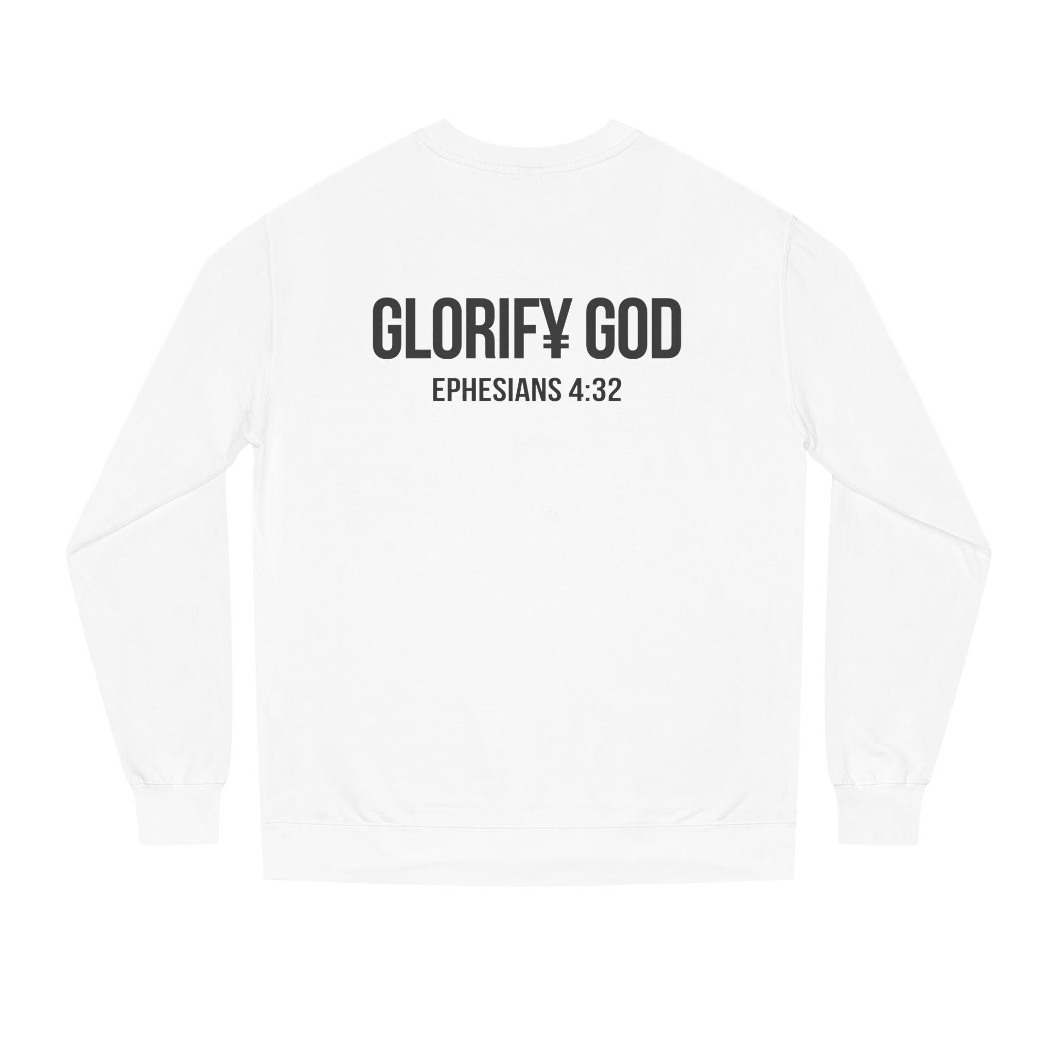 Glorify God Crewneck Sweatshirt | Ephesians 4:32 Christian Scripture