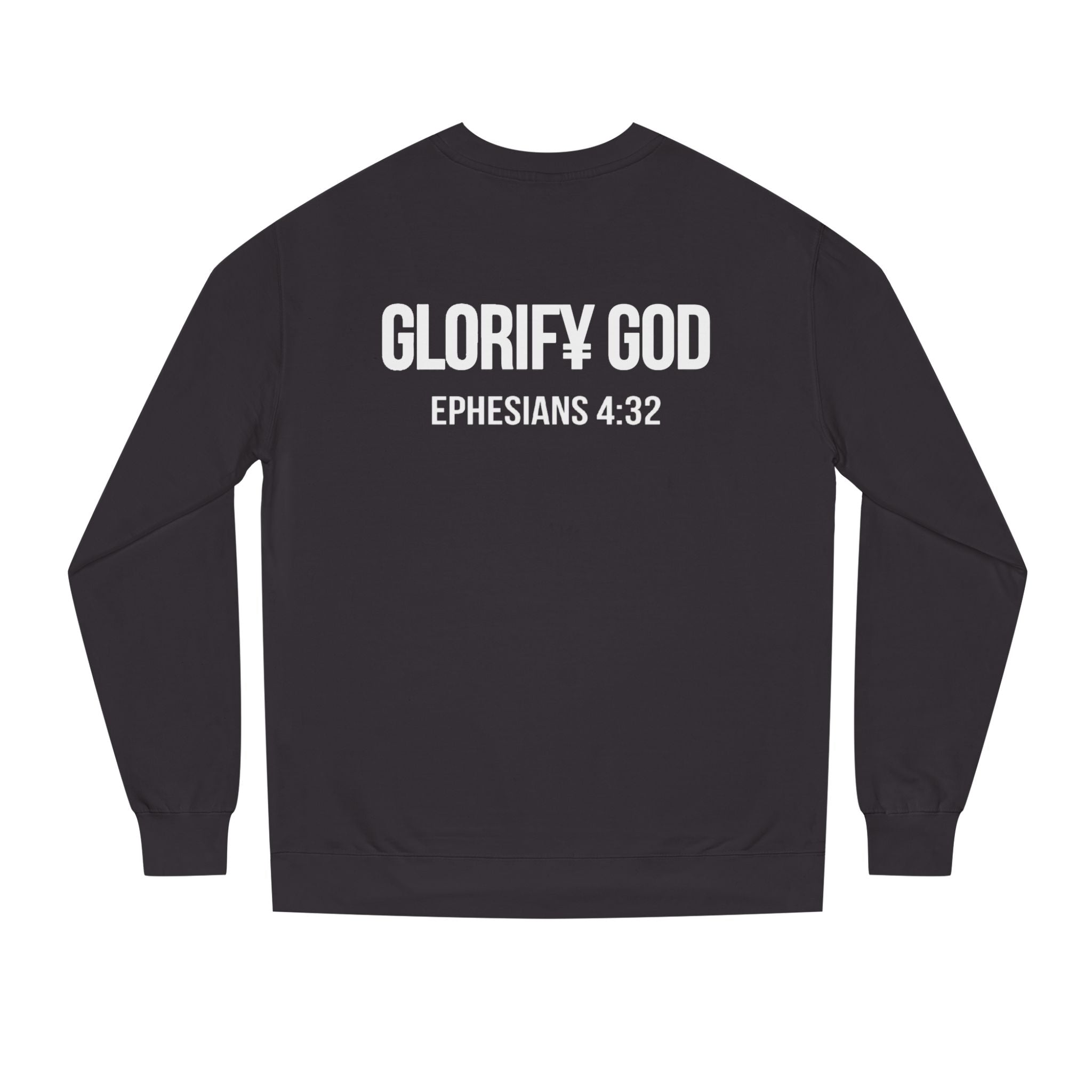 Glorify God Crewneck Sweatshirt – Ephesians 4:32 Christian Graphic Pullover